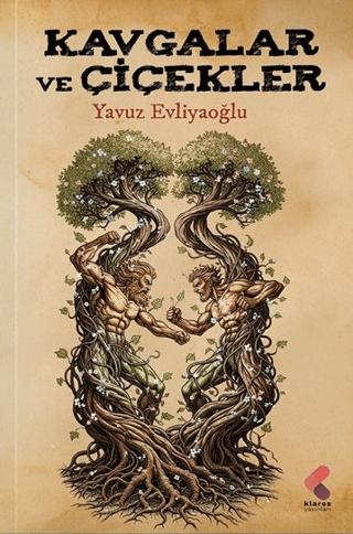 Kavgalar ve Çiçekler