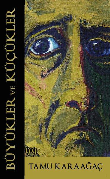 Büyükler ve Küçükler | Doksan Dokuz Yayınları (İnce Kapak)  - Resim 1