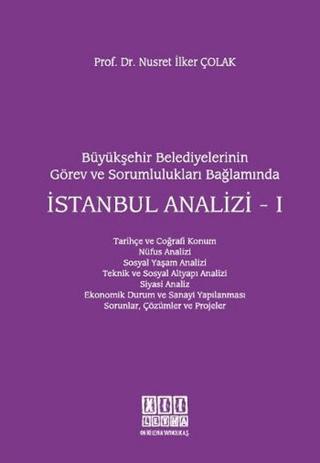 Büyükşehir Belediyelerinin Görev ve Sorumlulukları Bağlamında İstanbul Analizi - 1 | On İki Levha Yayınları (Ciltsiz)  - Resim 1