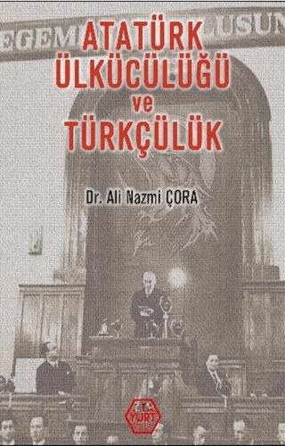 Atatürk Ülkücülüğü ve Türkçülük | Atayurt Yayınevi (Ciltsiz)  - Resim 1