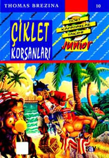 Küçük Dört Kafadarlar Takımı 10 - Çiklet Korsanları | Say Çocuk (İnce Kapak)  - Resim 1