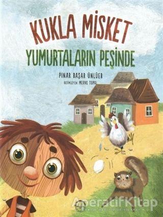 Yumurtaların Peşinde - Kukla Misket - Pınar Başar Ünlüer - Diyanet İşleri Başkanlığı - Resim 1