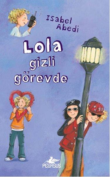 Lola Gizli Görevde | Pegasus (Ciltli)  - Resim 1