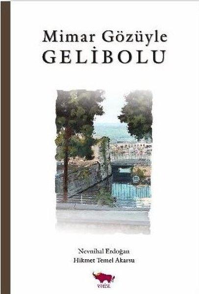 Mimar Gözüyle Gelibolu | Verita (İnce Kapak)  - Resim 1