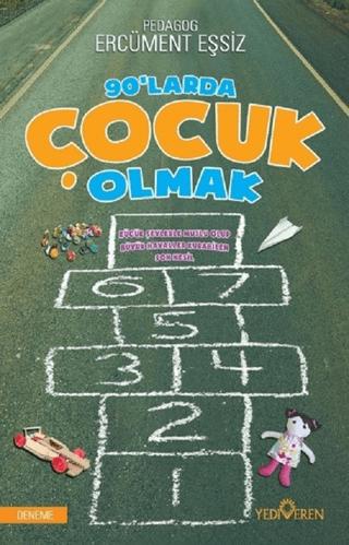 90’larda Çocuk Olmak | Yediveren Yayınları (Ciltsiz)  - Resim 1