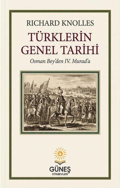 Türklerin Genel Tarihi - Osman Bey'den 4. Murad'a | Güneş Kitabevleri (İnce Kapak)  - Resim 1