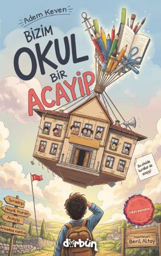 Bizim Okul Bir Acayip | Dürbün Kitap (Ciltsiz)  - Resim 1