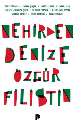 Nehirden Denize Özgür Filistin | Pınar Yayınları (Ciltsiz)  - Resim 1