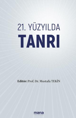 21. Yüzyılda Tanrı | Mana Yayınları (Ciltsiz)  - Resim 1