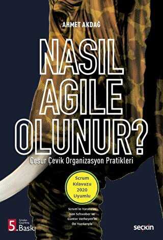 Nasıl Agile Olunur? - Ahmet AKDAĞ kitap kapağı