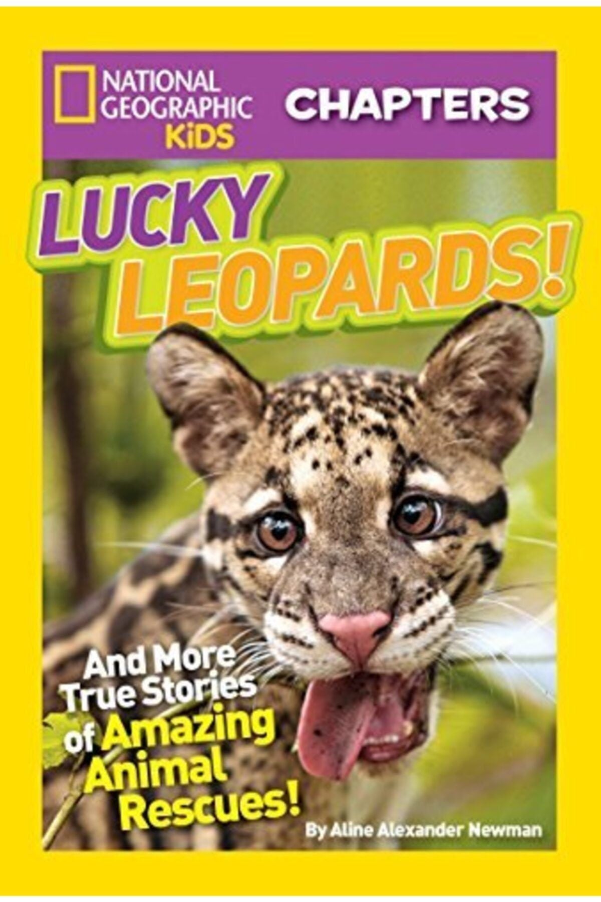 National Geographic Kids Chapters: Lucky Leopards: And More True Stories Of Amazing Animal Rescues kitap kapağı