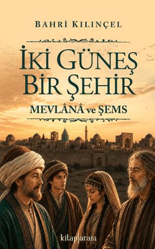 İki Güneş Bir Şehir | Kitap Arası (Ciltsiz)  - Resim 1