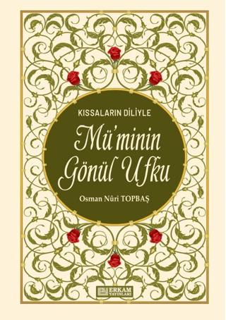 Mü'minin Gönül Ufku | Erkam Yayınları (Ciltli)  - Resim 1
