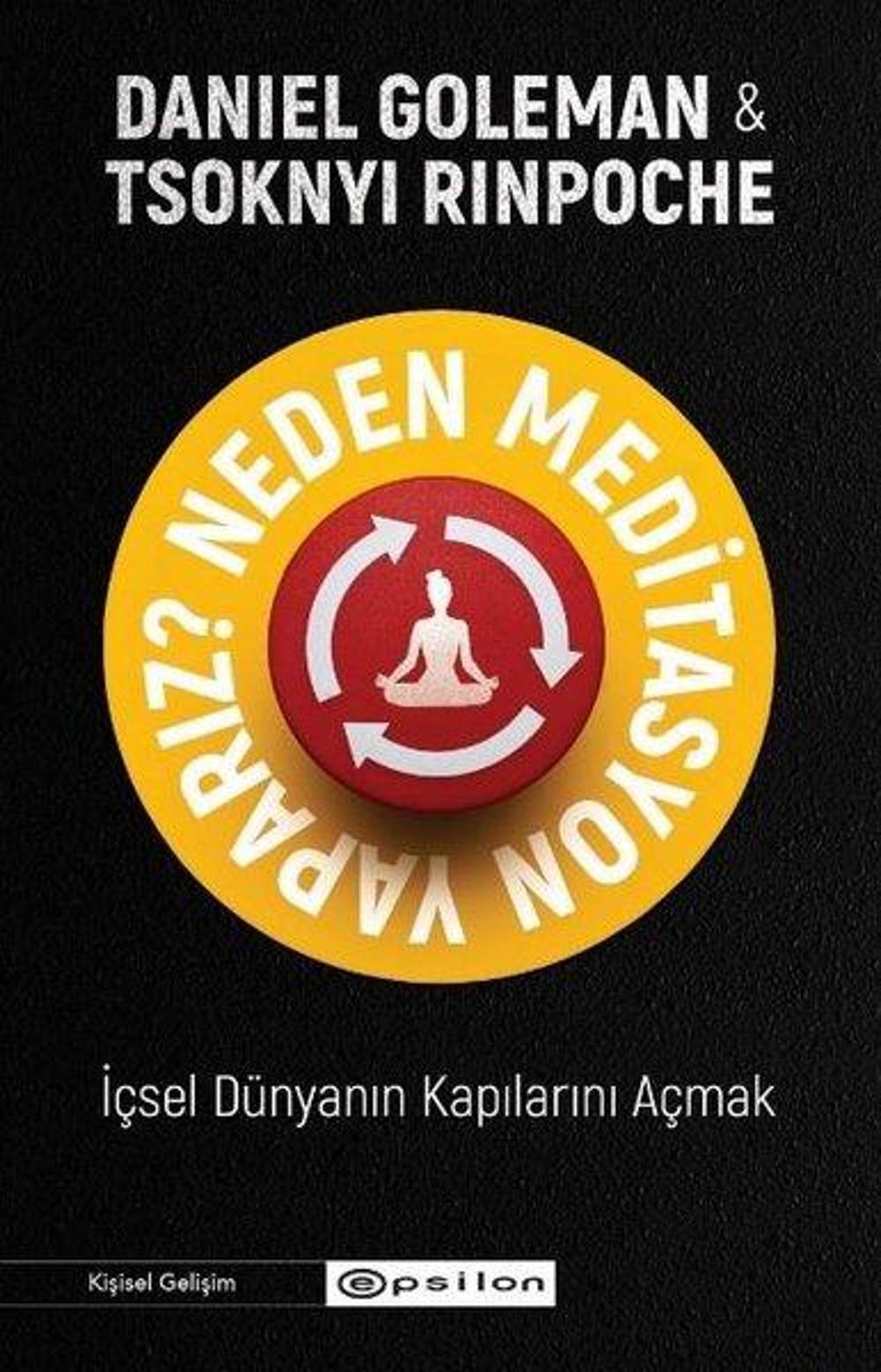 Neden Meditasyon Yaparız? İçsel Dünyanın Kapılarını Açmak | Epsilon Yayınevi