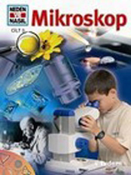 Neden ve Nasıl Cilt 3-Mikroskop - Dr.Rainer Köthe kitap kapağı