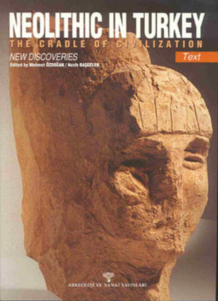 Neolithic in Turkey - Nezih Başgelen kitap kapağı