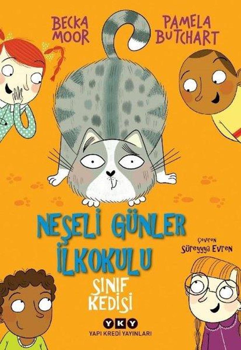 Neşeli Günler İlkokulu - Sınıf Kedisi | Yapı Kredi Yayınları