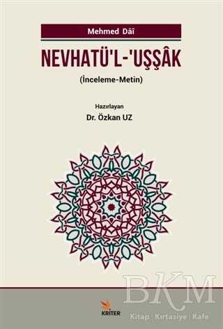 Nevhatü'l-Uşşak İnceleme-Metin - Mehmet Dai kitap kapağı