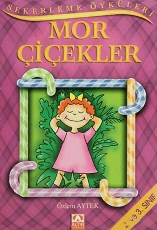 Mor Çiçekler