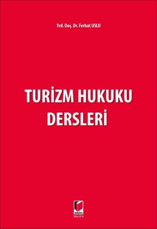 Turizm Hukuku Dersleri | Adalet Yayınevi (Ciltsiz)  - Resim 1