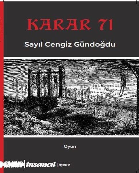 Karar 71 | İnsancıl Yayınları (İnce Kapak)  - Resim 1