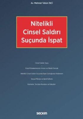 Nitelikli Cinsel Saldırı Suçunda İspat - Mehmet Tahsin İnci kitap kapağı