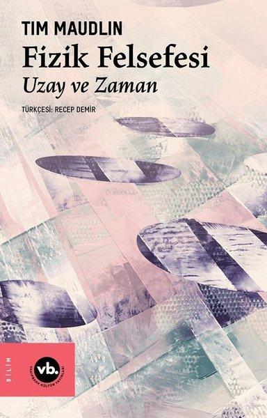 Fizik Felsefesi - Uzay ve Zaman | VakıfBank Kültür Yayınları (İnce Kapak)  - Resim 1