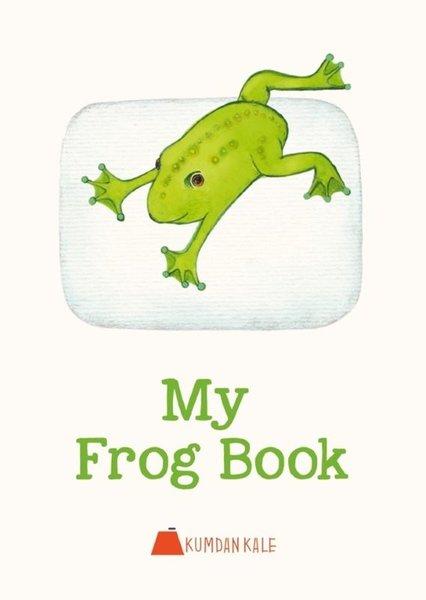 My Frog Book | Kumdan Kale (İnce Kapak)  - Resim 1