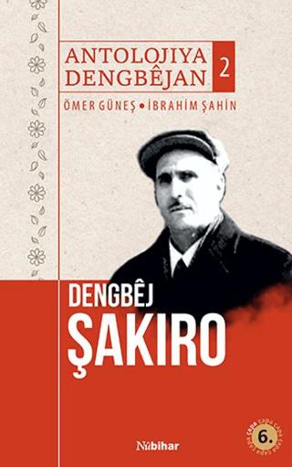 Antolojiya Dengbejan 2 - Dengbej Şakiro