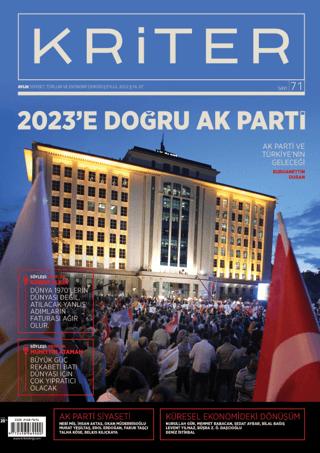 Kriter Aylık Siyaset Toplum ve Ekonomi Dergisi Sayı: 71 - Eylül 2022 | Kriter Aylık Siyaset Toplum ve Ekonomi Dergisi Yayınları (Ciltsiz)  - Resim 1
