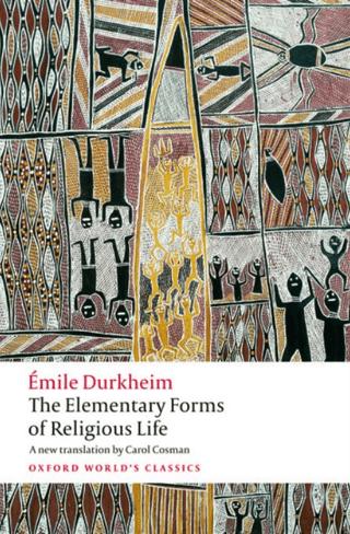 The Elementary Forms of Religious Life | Oxford University Press - Classics (Ciltsiz)  - Resim 1