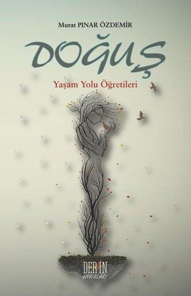 Doğuş - Yaşam Yolu Öğretileri | Derin Yayınları (İnce Kapak)  - Resim 1