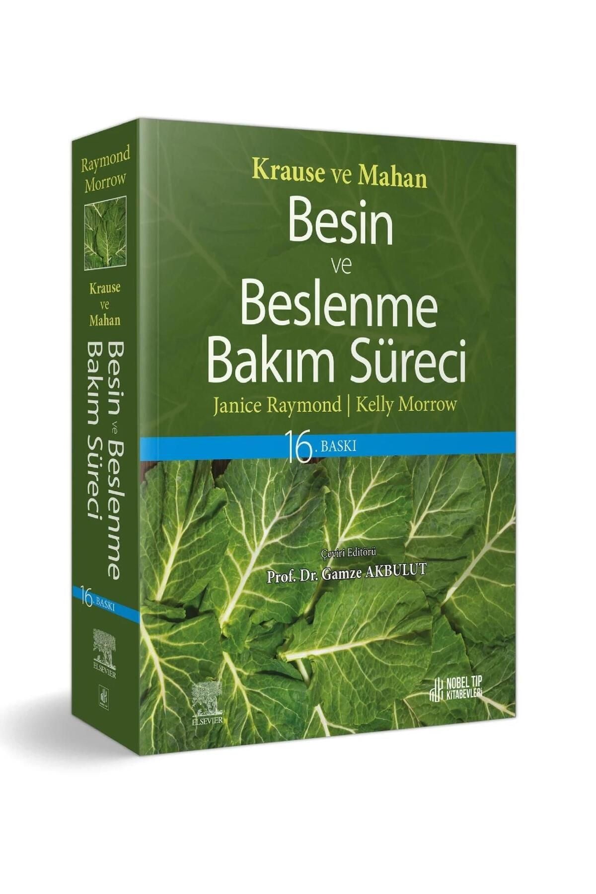 Krause ve Mahan Besin ve Beslenme Bakım Süreci - Kolektif kitap kapağı