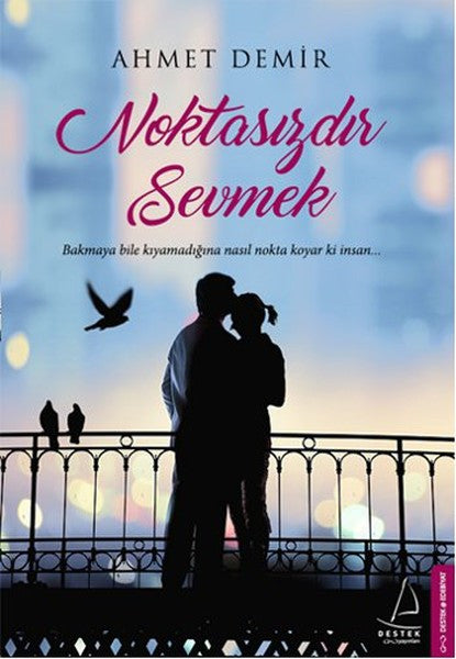 Noktasızdır Sevmek - Ahmet Demir kitap kapağı