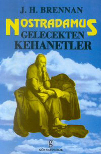Nostradamus - Gelecekten Kehanetler - J.H. Brennan kitap kapağı