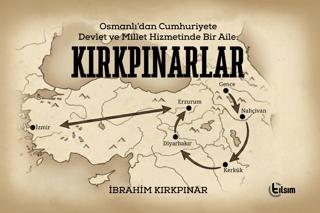 Osmanlı’dan Cumhuriyete Devlet ve Millet Hizmetinde Bir Aile: Kırkpınarlar | Tılsım Yayınevi (Ciltsiz)  - Resim 1