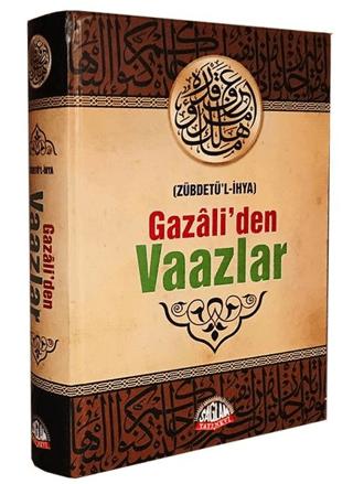 Gazali'den Vaazlar (Zübdetü’l-İhya)