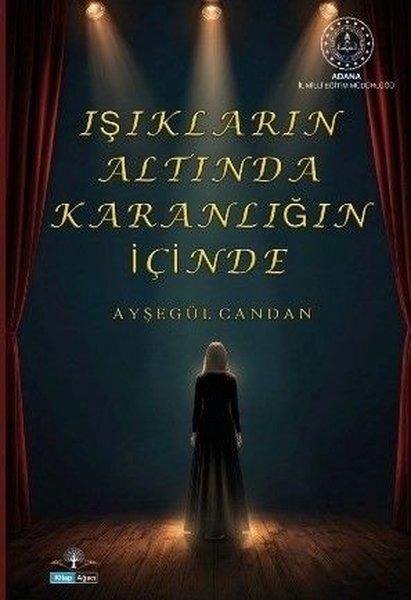 Işıkların Altında Karanlığın İçinde | Kitap Ağacı Yayınları (İnce Kapak)  - Resim 1