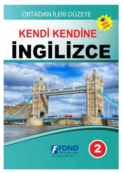 Kendi Kendine İngilizce 2 - Ortadan İleri Düzeye | Fono Yayınları (İnce Kapak)  - Resim 1