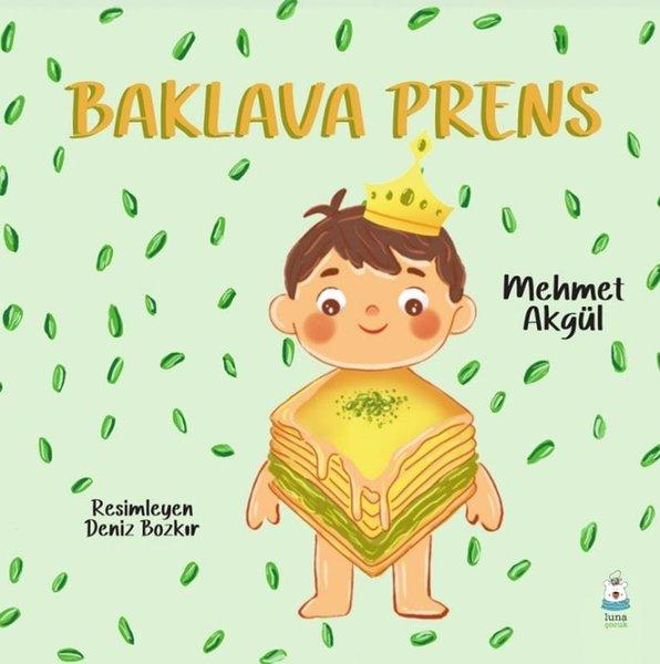 Baklava Prens | Luna Yayınları (İnce Kapak)  - Resim 1