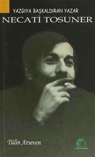 Yazgıya Başkaldıran Yazar: Necati Tosuner | Salkımsöğüt Yayınları (Ciltsiz)  - Resim 1