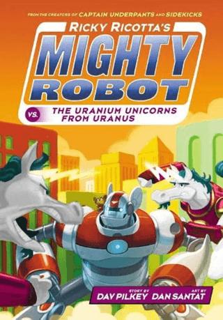 Ricky Ricotta's Mighty Robot vs The Uranium Unicorns from Uranus | Scholastic (Ciltsiz)  - Resim 1