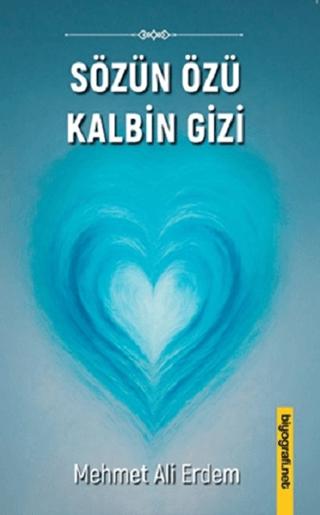 Sözün Özü Kalbin Gizi | Biyografi Net İletişim ve Yayın (Ciltsiz)  - Resim 1