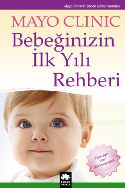 Bebeğinizin İlk Yılı Rehberi | Eksik Parça Yayınları (Ciltli)  - Resim 1