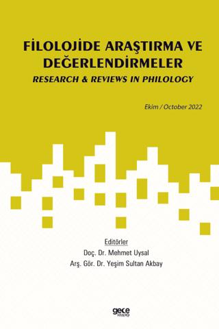 Filolojide Araştırma ve Değerlendirmeler / Ekim 2022
