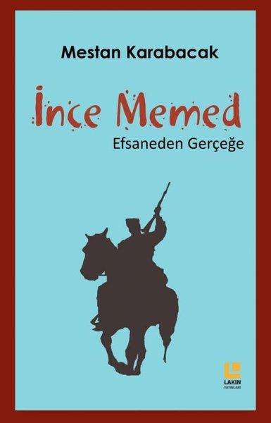 İnce Memed - Efsaneden Gerçeğe | Lakin Yayınevi (İnce Kapak)  - Resim 1