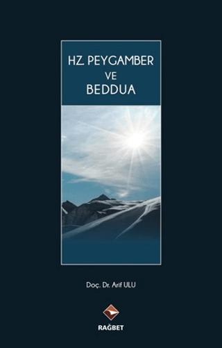 Hz. Peygamber ve Beddua | Rağbet Yayınları (Ciltli)  - Resim 1