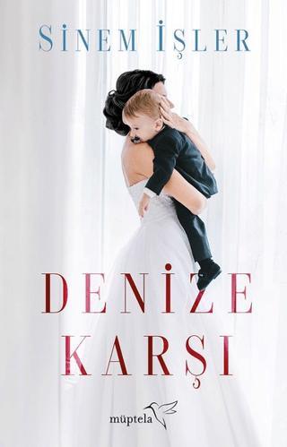 Denize Karşı | Müptela Yayınları (Ciltsiz)  - Resim 1