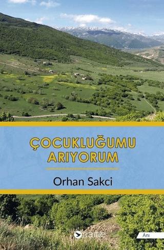 Çocukluğumu Arıyorum
