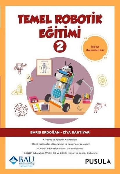 Temel Robotik Eğitimi 2 | Pusula Yayıncılık (İnce Kapak)  - Resim 1